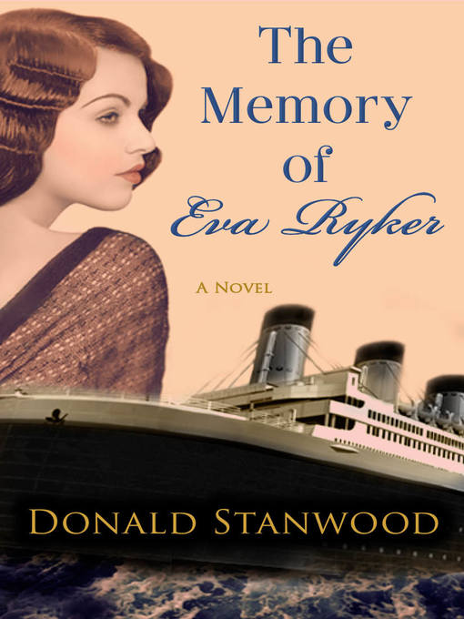 Title details for The Memory of Eva Ryker by Donald Stanwood - Available